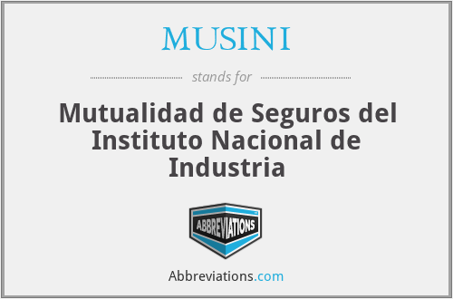 MUSINI - Mutualidad de Seguros del Instituto Nacional de Industria