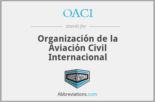 OACI - Organización de la Aviación Civil Internacional