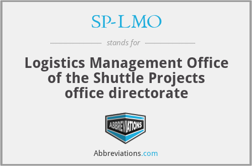 SP-LMO - Logistics Management Office of the Shuttle Projects office directorate