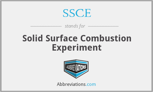 SSCE - Solid Surface Combustion Experiment