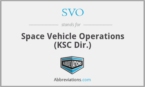SVO - Space Vehicle Operations (KSC Dir.)
