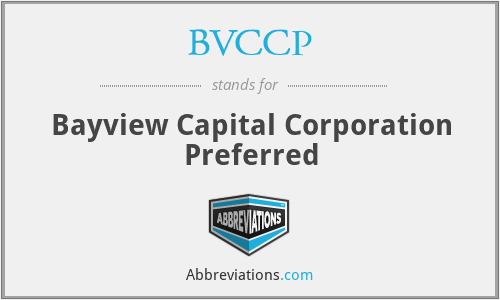 BVCCP - Bayview Capital Corporation Preferred