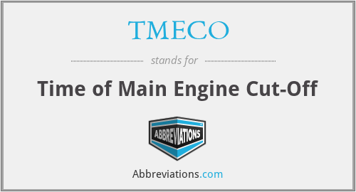 TMECO - Time of Main Engine Cut-Off