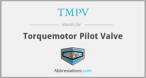 TMPV - Torquemotor Pilot Valve