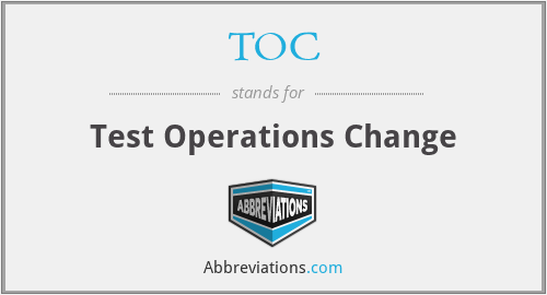 TOC - Test Operations Change