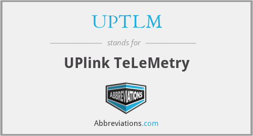 UPTLM - UPlink TeLeMetry