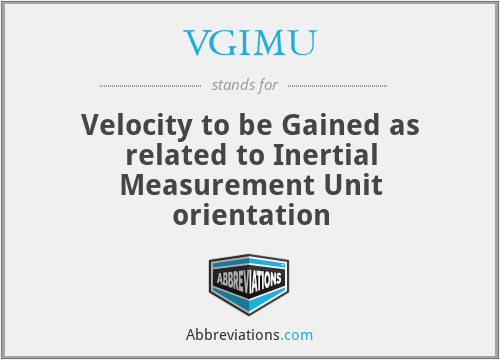VGIMU - Velocity to be Gained as related to Inertial Measurement Unit orientation