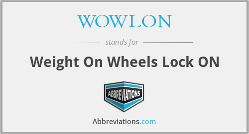 WOWLON - Weight On Wheels Lock ON