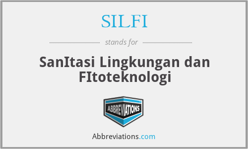 SILFI - SanItasi Lingkungan dan FItoteknologi