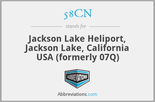 58CN - Jackson Lake Heliport, Jackson Lake, California USA (formerly 07Q)