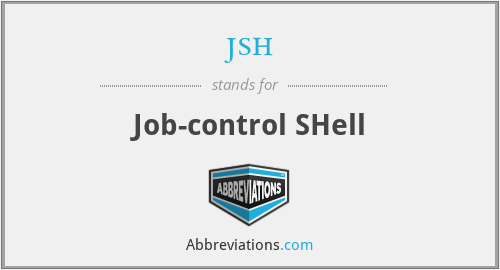 jsh - Job-control SHell