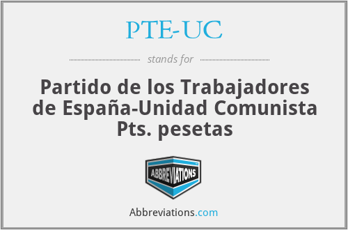 PTE-UC - Partido de los Trabajadores de España-Unidad Comunista Pts. pesetas