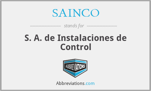 SAINCO - S. A. de Instalaciones de Control