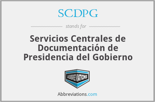SCDPG - Servicios Centrales de Documentación de Presidencia del Gobierno
