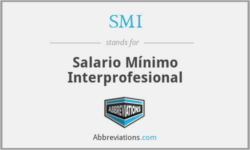 SMI - Salario Mínimo Interprofesional