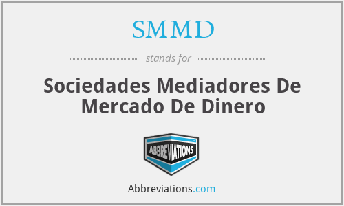 SMMD - Sociedades Mediadores De Mercado De Dinero