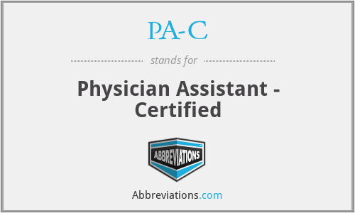 PA-C - Physician Assistant - Certified