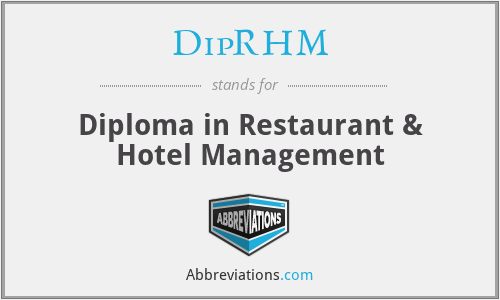 DipRHM - Diploma in Restaurant & Hotel Management