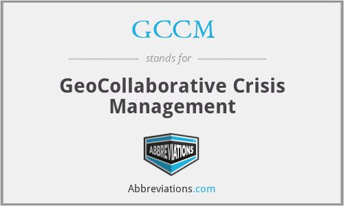 GCCM - GeoCollaborative Crisis Management