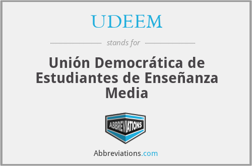 UDEEM - Unión Democrática de Estudiantes de Enseñanza Media