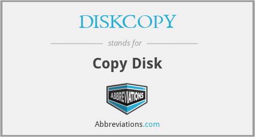 DISKCOPY - Copy Disk