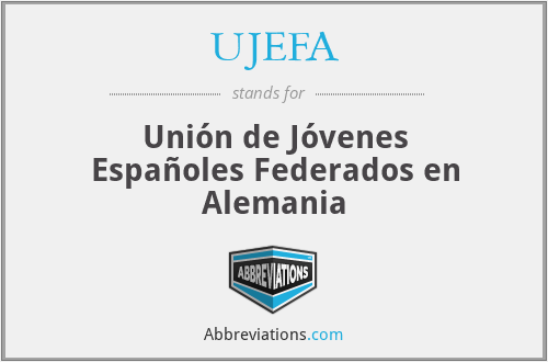 UJEFA - Unión de Jóvenes Españoles Federados en Alemania