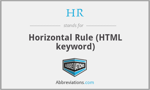 HR - Horizontal Rule (HTML keyword)
