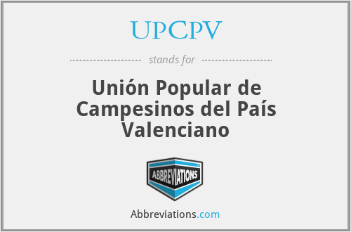 UPCPV - Unión Popular de Campesinos del País Valenciano