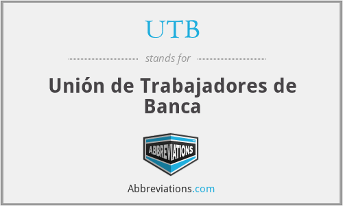 UTB - Unión de Trabajadores de Banca
