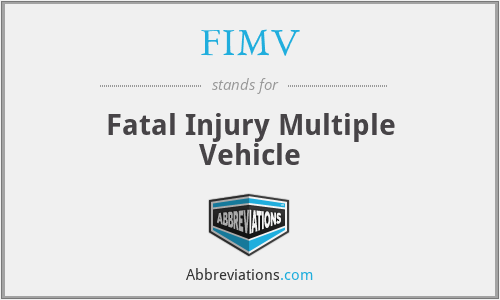 FIMV - Fatal Injury Multiple Vehicle