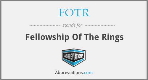 FOTR - Fellowship Of The Rings