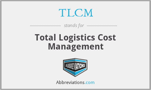 TLCM - Total Logistics Cost Management