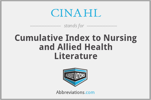 CINAHL - Cumulative Index to Nursing and Allied Health Literature
