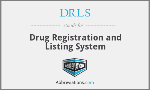 DRLS - Drug Registration and Listing System