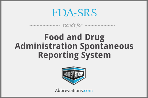FDA-SRS - Food and Drug Administration Spontaneous Reporting System