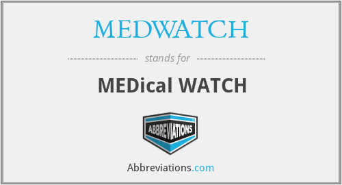 MEDWATCH - MEDical WATCH
