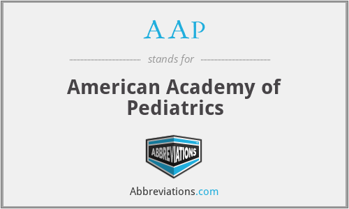 AAP - American Academy of Pediatrics
