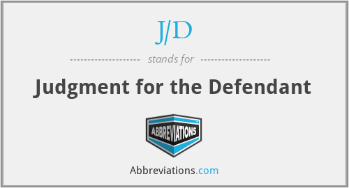 J/D - Judgment for the Defendant