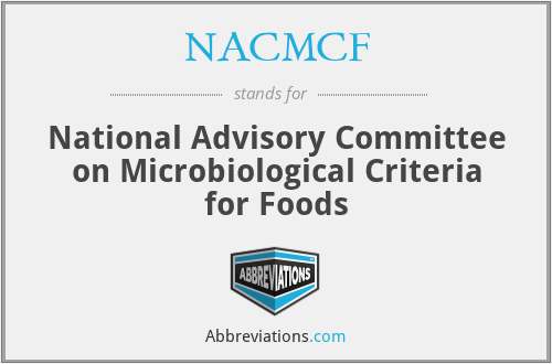 NACMCF - National Advisory Committee on Microbiological Criteria for Foods