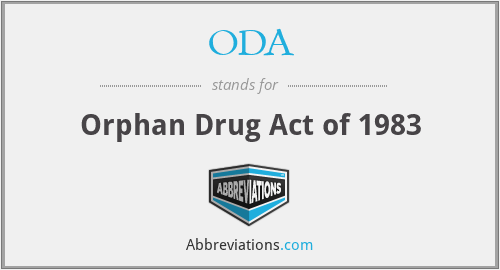 ODA - Orphan Drug Act of 1983