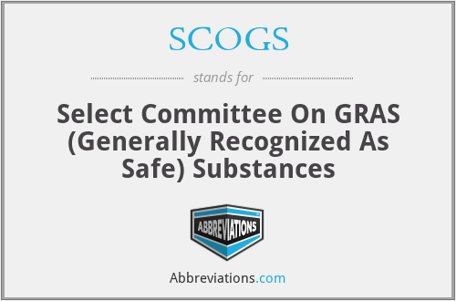 SCOGS - Select Committee On GRAS (Generally Recognized As Safe) Substances