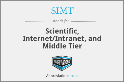 SIMT - Scientific, Internet/Intranet, and Middle Tier