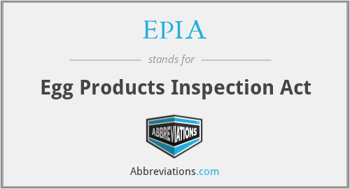 EPIA - Egg Products Inspection Act