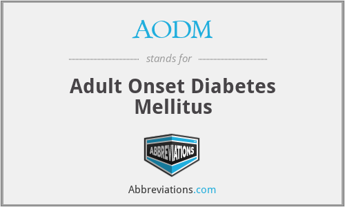 AODM - Adult Onset Diabetes Mellitus