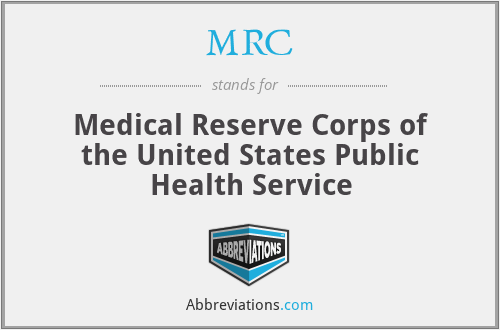 MRC - Medical Reserve Corps of the United States Public Health Service