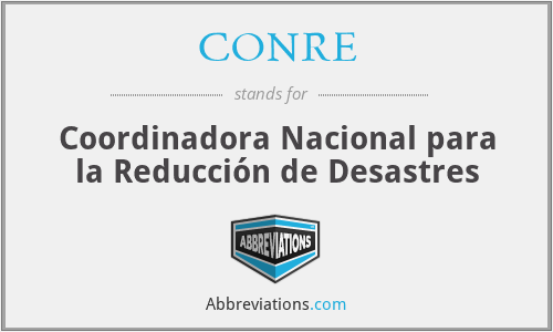 CONRE - Coordinadora Nacional para la Reducción de Desastres