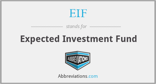 EIF - Expected Investment Fund