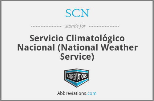 SCN - Servicio Climatológico Nacional (National Weather Service)