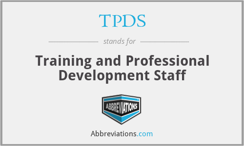 TPDS - Training and Professional Development Staff