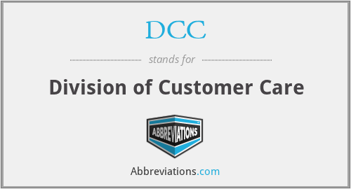 DCC - Division of Customer Care